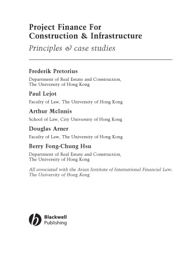 Project Finance for Construction & Infrastructure: Principles & Case Studies