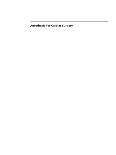Anesthesia for Cardiac Surgery, Third Edition