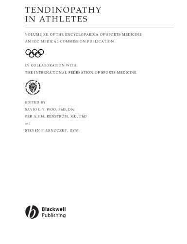 Tendinopathy in Athletes: Encyclopaedia of Sports Medicine an IOC Medical Commission Publication