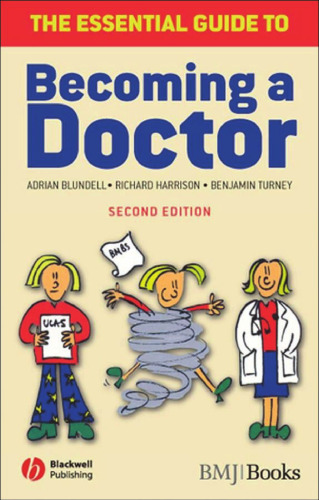 The Essential Guide to Becoming a Doctor, Second Edition