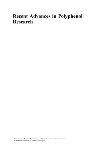 Recent Advances in Polyphenol Research, Volume 1
