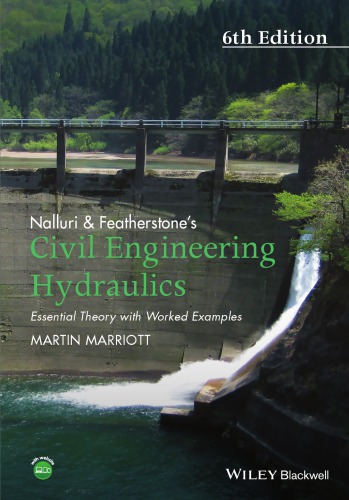 Nalluri & Featherstone's civil engineering hydraulics : essential theory with worked examples