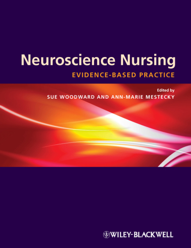 Neuroscience nursing: evidence-based practice