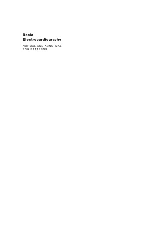 Basic Electrocardiography: Normal and Abnormal ECG Patterns