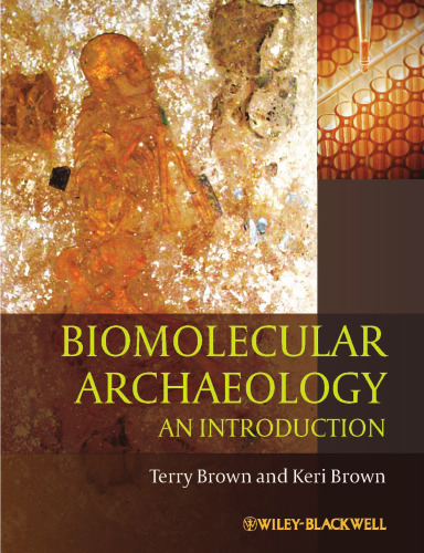 Biomolecular Archaeology - An Introduction