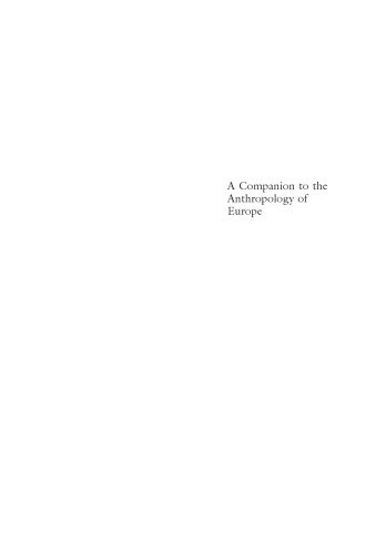 A Companion to the Anthropology of Europe