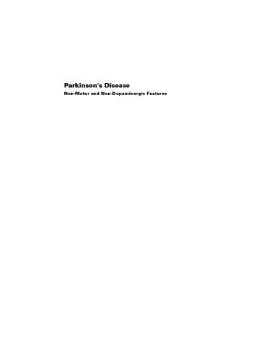 Parkinson's Disease: Non-Motor and Non-Dopaminergic Features