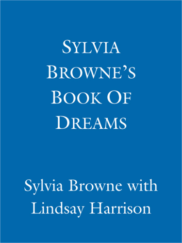 Sylvia Browne’s Book Of Dreams