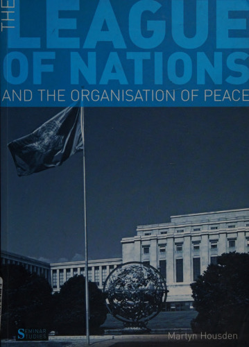 The League of Nations and the Organisation of Peace