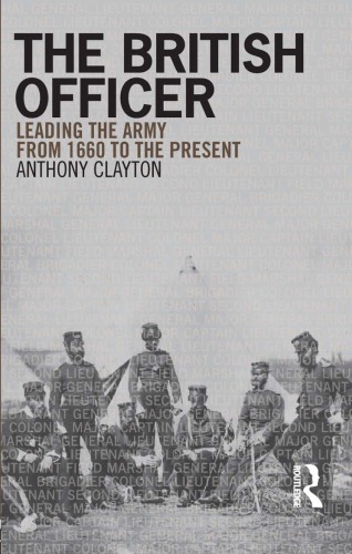 Leading the army from 1660 to the present
