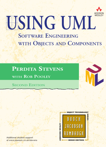 Using UML : software engineering with objects and components