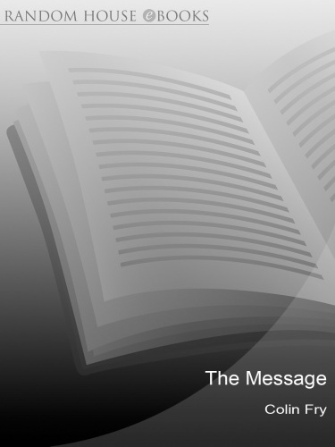 The Message: Seven Steps to Hope and Healing