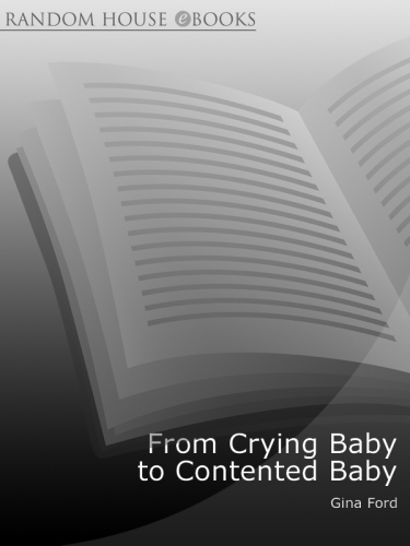 From Crying Baby to Contented Baby