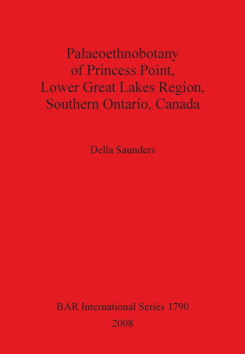 Palaeoethnobotany of Princess Point, Lower Great Lakes Region, Southern Ontario, Canada