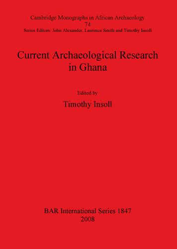 Current Archaeological Research in Ghana
