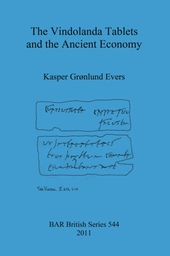 The Vindolanda Tablets and the Ancient Economy
