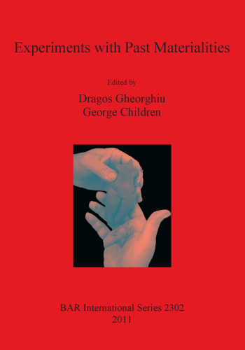 Experiments with Past Materialities