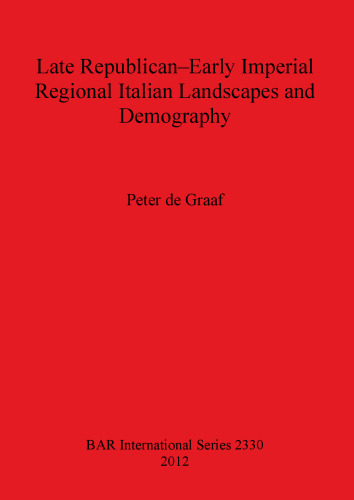 Late Republican-Early Imperial Regional Italian Landscapes and Demography