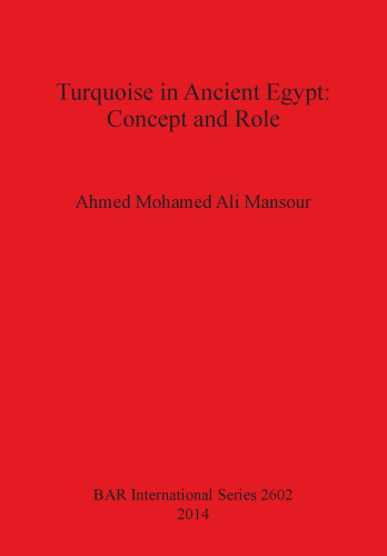 Turquoise in Ancient Egypt: Concept and Role