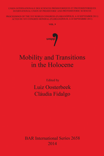 Mobility and Transitions in the Holocene Vol 9
