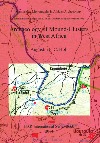 Archaeology of Mound-Clusters in West Africa