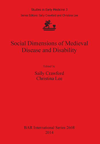 Social Dimensions of Medieval Disease and Disability