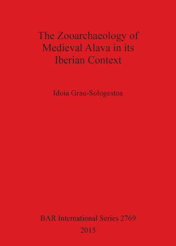 The Zooarchaeology of Medieval Alava in its Iberian Context