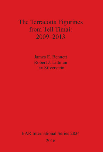 The Terracotta Figurines from Tell Timai: 2009–2013