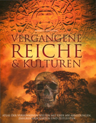 Vergangene Reich und Kulturen