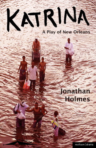 Katrina: a play of New Orleans
