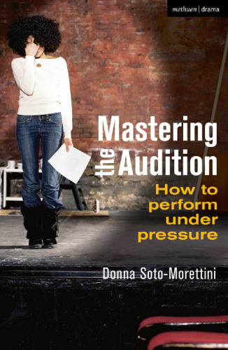 Mastering the Audition: How to Perform Under Pressure