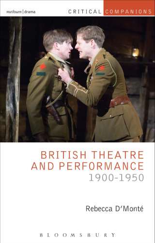 British Theatre and Performance 1900–1950