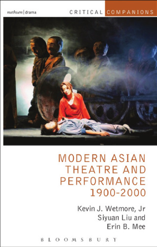 Modern Asian Theatre and Performance 1900–2000