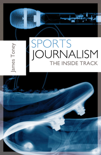 Sports Journalism : The Inside Track