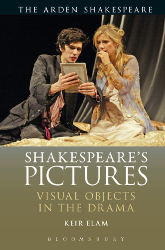 Shakespeare’s Pictures: Visual Objects in the Drama