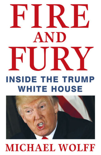 Fire and Fury: Inside the Trump White House