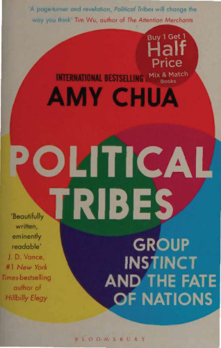Political Tribes - Group Instinct and Fate of Nations