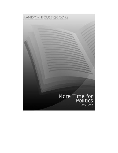 More Time for Politics: Diaries, 2001-2007