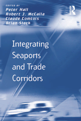 Integrating Seaports and Trade Corridors