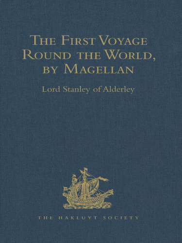 The First Voyage Round the World, by Magellan