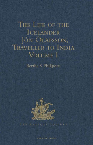 The Life of the Icelander Jón Ólafsson, Traveller to India