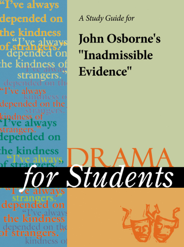 A Study Guide for John Osborne's "Inadmissible Evidence"