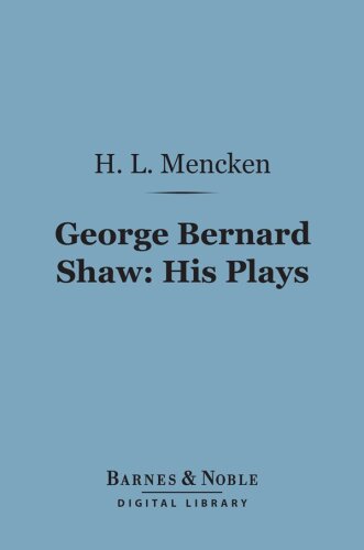 George Bernard Shaw: His Plays