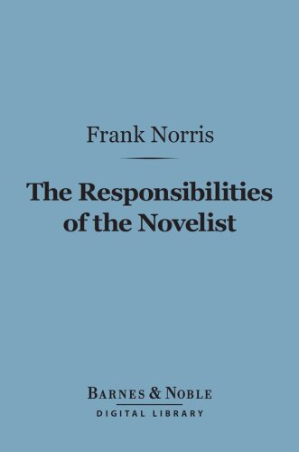 The Responsibilities of the Novelist: and Other Literary Essays