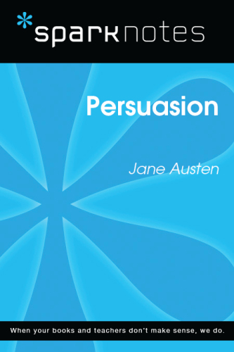 SparkNotes Guide to Persuasion