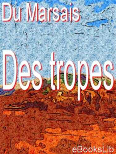 Des Tropes