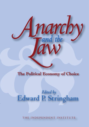 Anarchy and the Law: The Political Economy of Choice