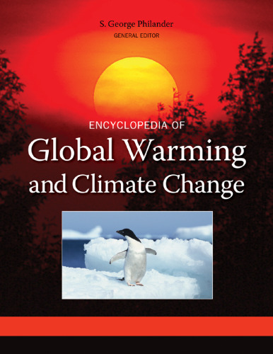 Encyclopedia of global warming and climate change [3 Vols]