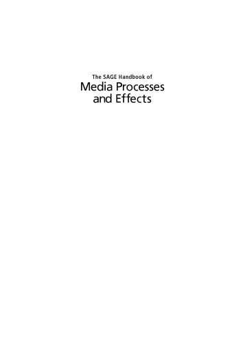 The SAGE Handbook of Media Processes and Effects
