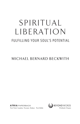 Spiritual Liberation: Fulfilling Your Soul's Potential